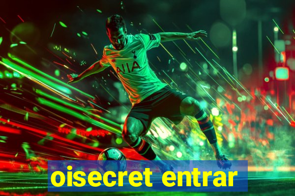 oisecret entrar